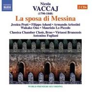 Nicola Vaccai - La sposa di Messina | Naxos - Opera 866029596