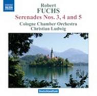 Fuchs - Serenades Nos 3, 4 & 5