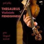 Paul Pellay - Thesaurus of Violinistic Fiendishness | Metier MSV28527
