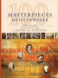 100 Masterpieces: 500 Year History of the Arts in Music and Painting | Capriccio C93500