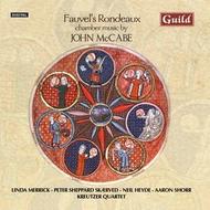 Fauvels Rondeaux: Chamber Music by John McCabe | Guild GMCD7369