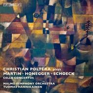 Martin / Honegger / Schoeck - Cello Concertos
