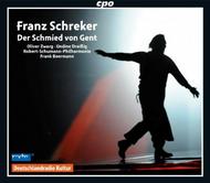 Schreker - Der Schmied von Gent