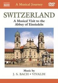 Switzerland: A Musical Visit to the Abbey of Einsiedeln