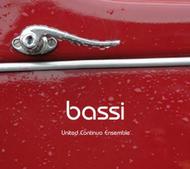 United Continuo Ensemble: Bassi | Pan Classics PC10272