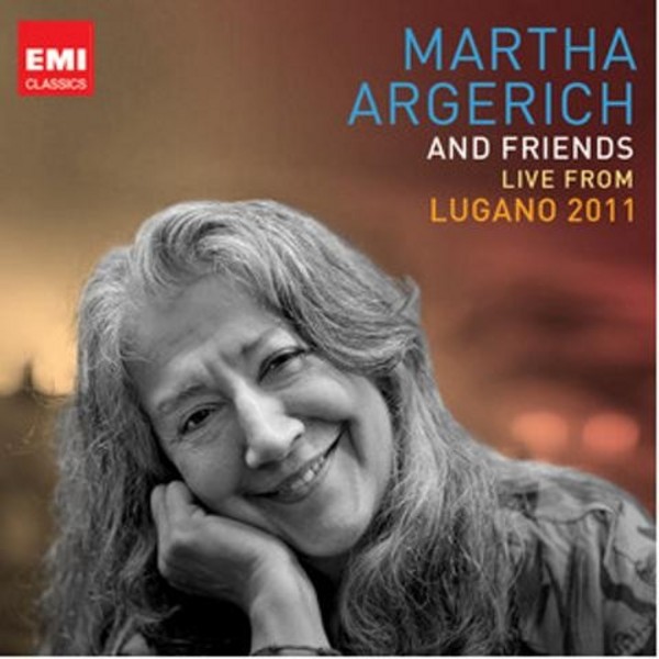 Martha Argerich and Friends: Live at the Lugano Festival 2011 | EMI 6447012