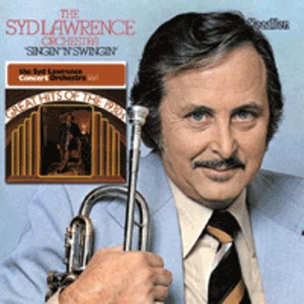 Syd Lawrence Orchestra: Singin’ ’n’ Swinging & Great Hits of the 1930s | Dutton 2CDLK4467