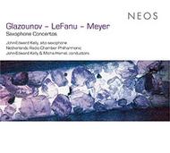 Glazunov / LeFanu / Meyer - Saxophone Concertos | Neos Music NEOS10910