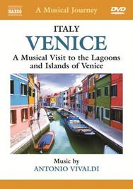 Venice: A Musical Visit to the Lagoons and Islands of Venice