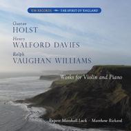Holst / Walford Davies / Vaughan Williams - Works for Violin and Piano