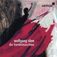 Rihm - Die Hamletmaschine | Wergo WER61952