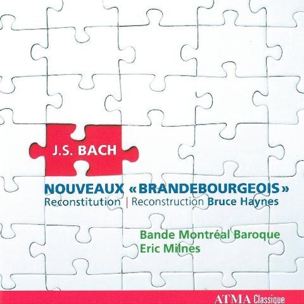 J S Bach, Bruce Haynes - Nouveaux Brandebourgeois