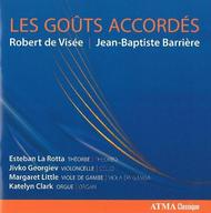 Barriere / De Visee - Les Gouts Accordes | Atma Classique ACD22673