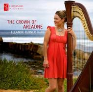 Eleanor Turner: The Crown of Ariadne | Champs Hill Records CHRCD041