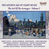 Golden Age of Light Music: The Art of the Arranger Vol.2  | Guild - Light Music GLCD5193