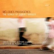 Melodies Passageres (Songs of Samuel Barber)