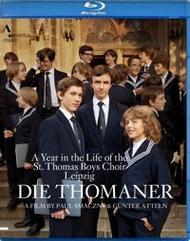 Die Thomaner: A Year in the Life of the St Thomas Boys Choir Leipzig (Blu-ray)