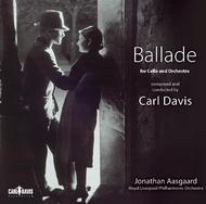 Carl Davis - Ballade for Cello and Orchestra | Carl Davis Collection CDC017