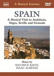 Spain: A Musical Visit to Andalusia, Sitges, Seville and Granada