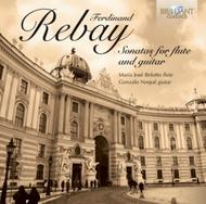 Ferdinand Rebay - Sonatas for Flute and Guitar | Brilliant Classics 9291