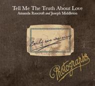 Tell me the Truth about Love