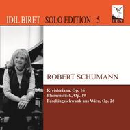 Idil Biret: Solo Edition Vol.5 - Schumann
