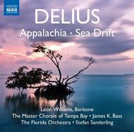 Delius - Appalachia, Sea Drift | Naxos 8572764