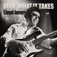 Lloyd Jones: Doin’ What it Takes | Reference Recordings FR704