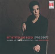 Schumann / Yun - Mit Myrten & Rosen (Complete Works for Cello & Piano)