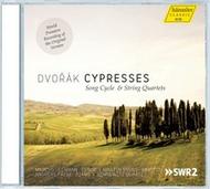 Dvorak - Cypresses (Song Cycle & String Quartet)