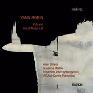 Yann Robin - Vulcano, Art of Metal I & III | Kairos KAI0013262