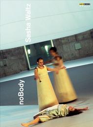 Sasha Waltz: Korper Trilogy - noBody | Arthaus 101583