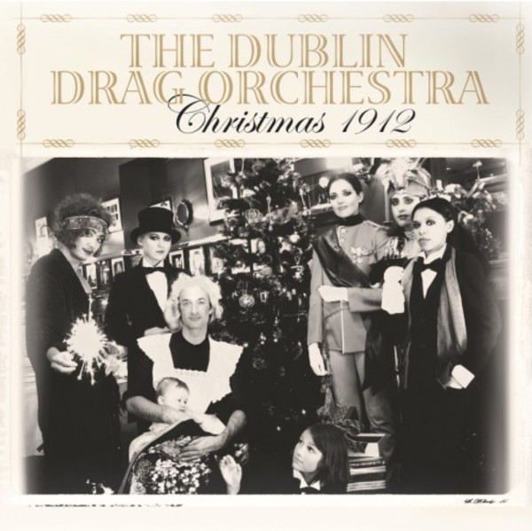 Dublin Drag Orchestra: Christmas 1912 (LP)