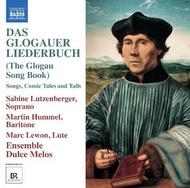 Das Glogauer Liederbuch (The Glogau Song Book)