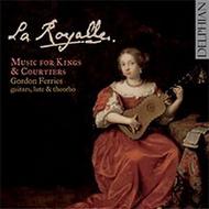 La Royalle: Music for French Kings & Courtiers | Delphian DCD34111