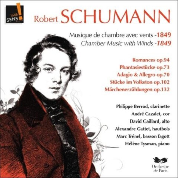 Schumann - Chamber Music with Winds: 1849 | Indesens INDE048RSK