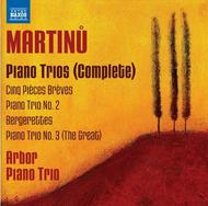 Martinu - Complete Piano Trios