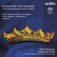 Music for two organs: The Viennese Habsburg Court of the 17th century