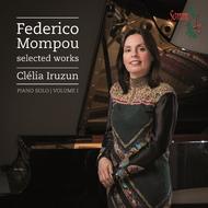 Mompou - Selected Piano Works Vol.1