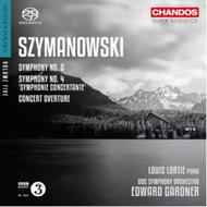 Szymanowski - Symphonies Nos 2 & 4, Concert Overture