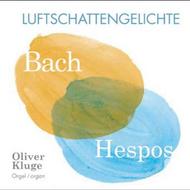 J S Bach / Hans-Joachim Hespos - Luftschattengelichte | Rondeau ROP606566