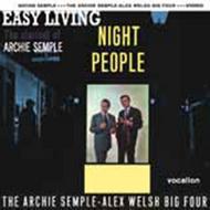 Archie Semple: Night People / Easy Living