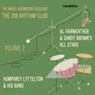 The Radio Luxembourg Sessions: The 208 Rhythm Club Vol.2 - Al Fairweather & Sandy Brown / Humphrey Lyttelton