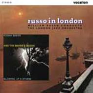 William Russo & Kenny Baker: Russo in London / Blowing up a Storm