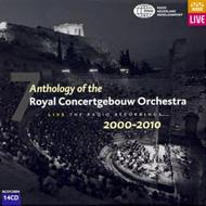 Anthology of the Royal Concertgebouw Orchestra Vol.7: 2000-2010