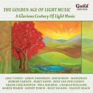 Golden Age of Light Music: A Glorious Century of Light Music | Guild - Light Music GLCD5200