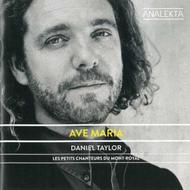 Daniel Taylor: Ave Maria | Analekta AN29841