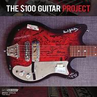 The $100 Dollar Guitar Project