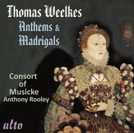 Thomas Weelkes - Anthems & Madrigals       | Alto ALC1217