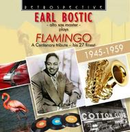 Earl Bostic plays Flamingo: A Centenary Tribute